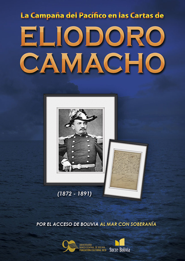 LA CAMPANA DEL PACIFICO EN LA CORRESPONDENCIA DE ELIODORO CAMACHO 1872 1891